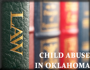 child abuse in Oklahoma