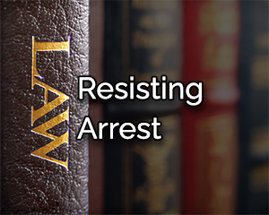 resisting arrest